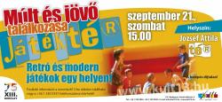 Játéktér: Múlt és jövő